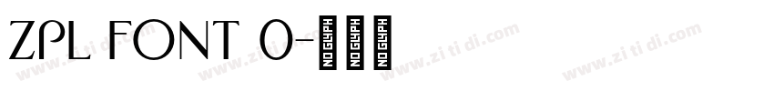 ZPL Font 0字体转换